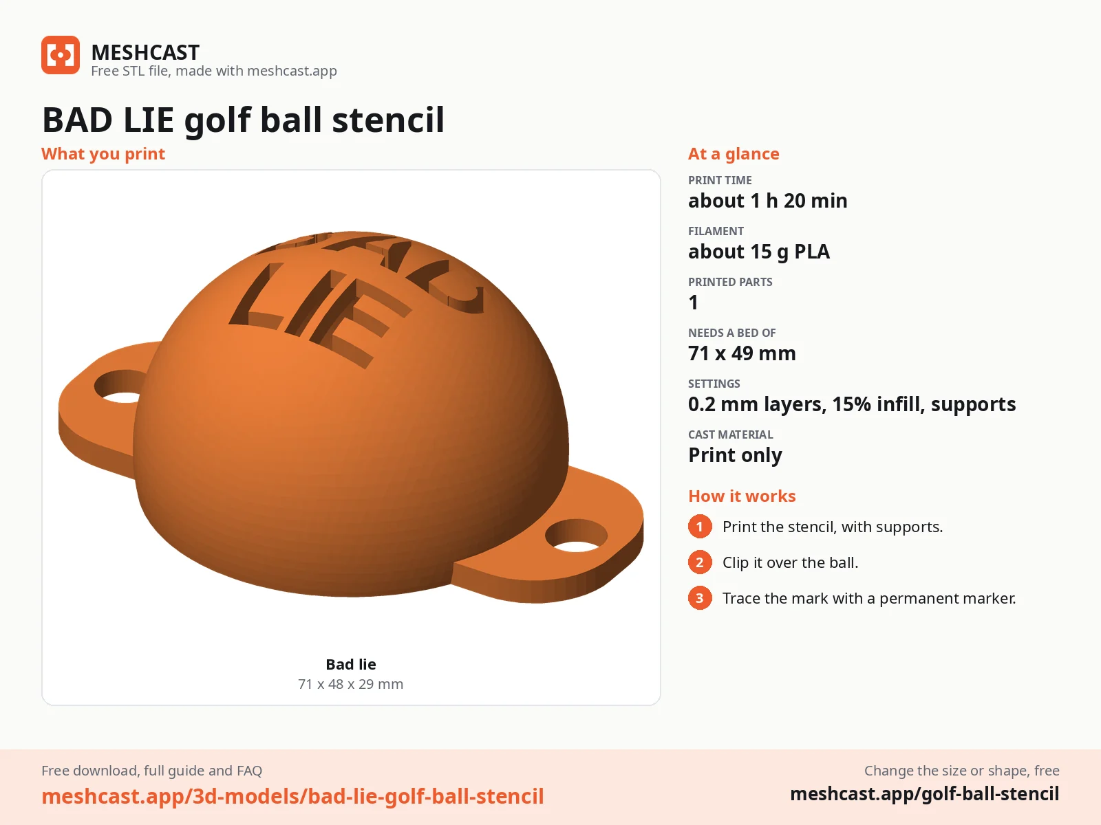 BAD LIE golf ball stencil at a glance: every printed part with its size, print time, filament, print settings and the three steps to use it