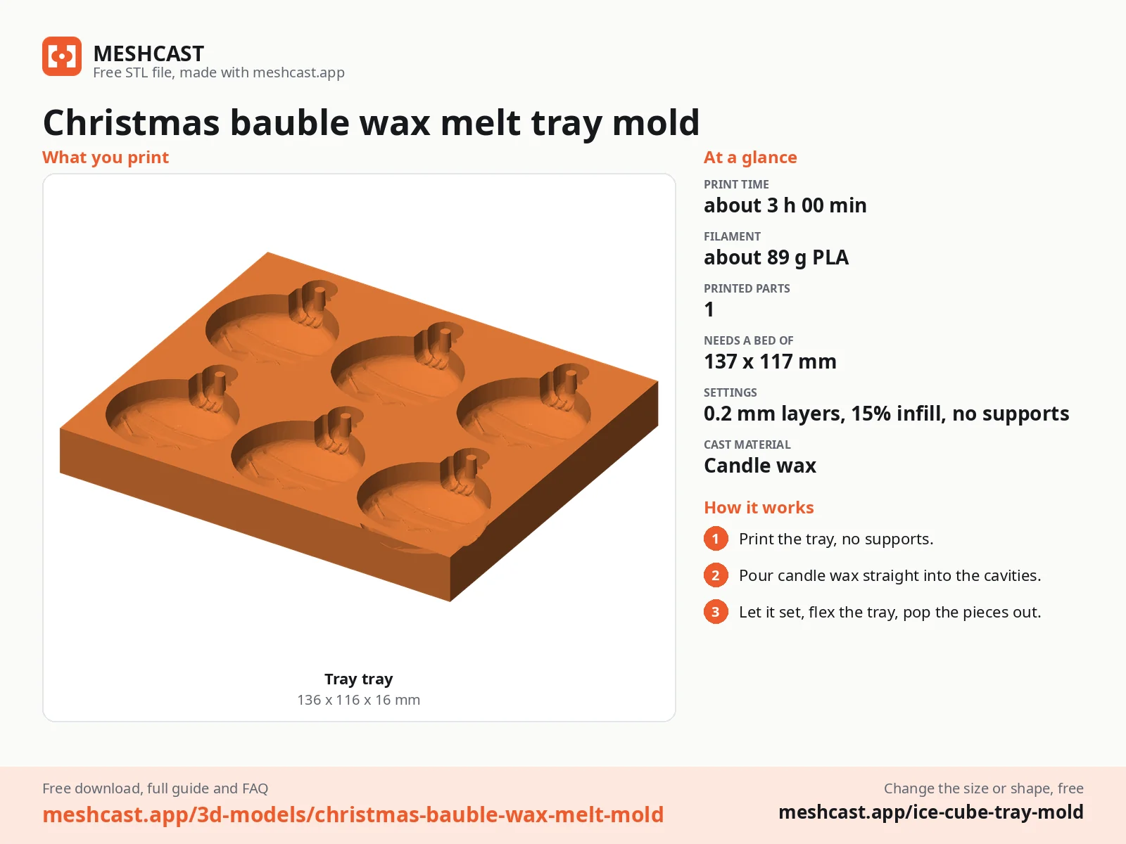 Christmas bauble wax melt tray mold at a glance: every printed part with its size, print time, filament, print settings and the three steps to use it