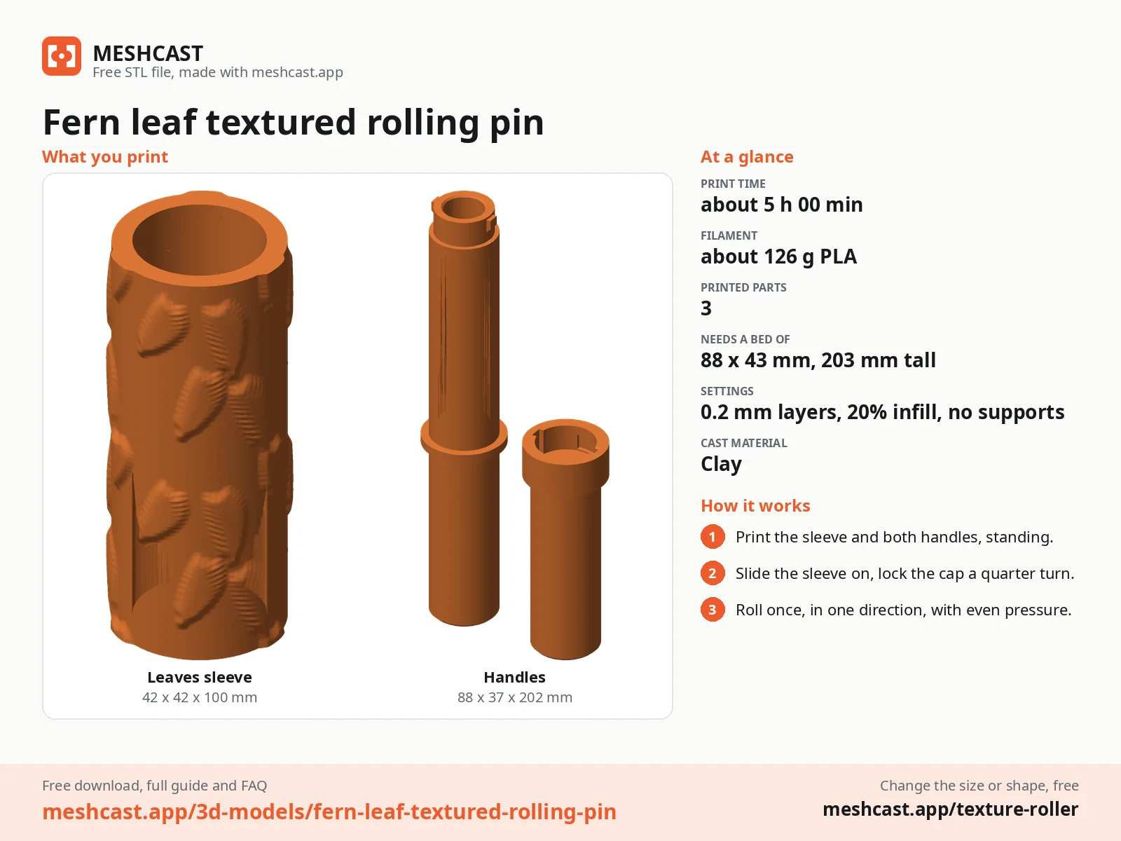 Fern leaf textured rolling pin at a glance: every printed part with its size, print time, filament, print settings and the three steps to use it